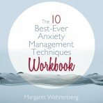 The 10 Best-Ever Anxiety Management Techniques – Workbook